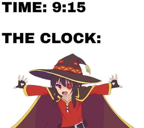 Megumin *pose* : Explosion ! - 9GAG