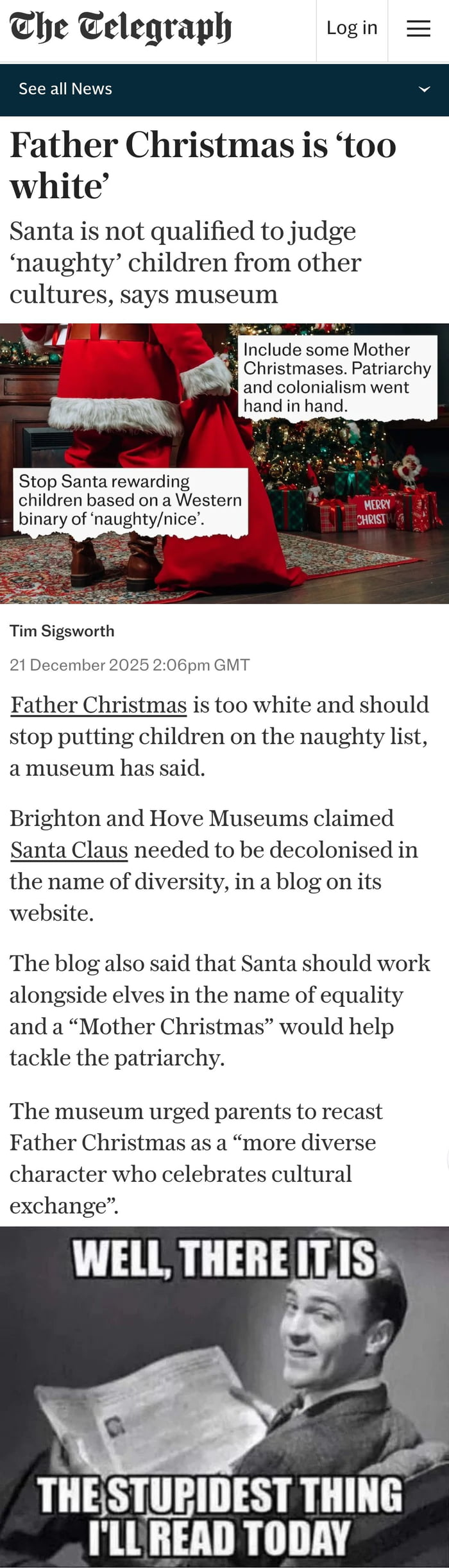 How can anyone say Santa is too white? You should take a look at him after he comes down the chimney.