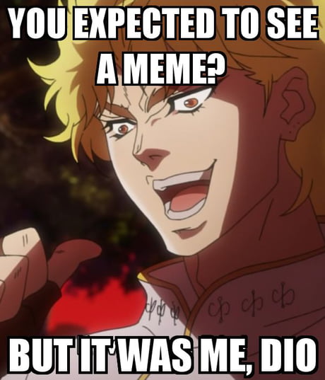 Kono Dio da - 9GAG