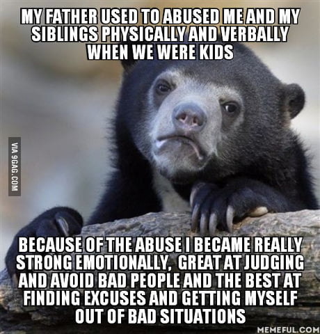 Abuse is not always physical - 9GAG