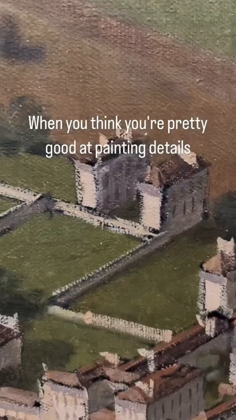 Just when you think you're hot stuff at painting details