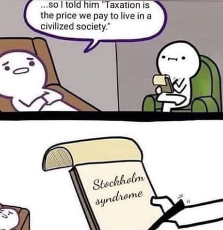 Best Funny taxes are theft Memes - 9GAG