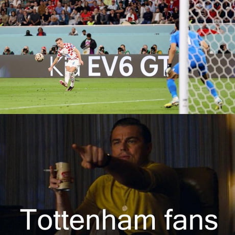 Best Funny Tottenham Hotspur Fc Memes Gag