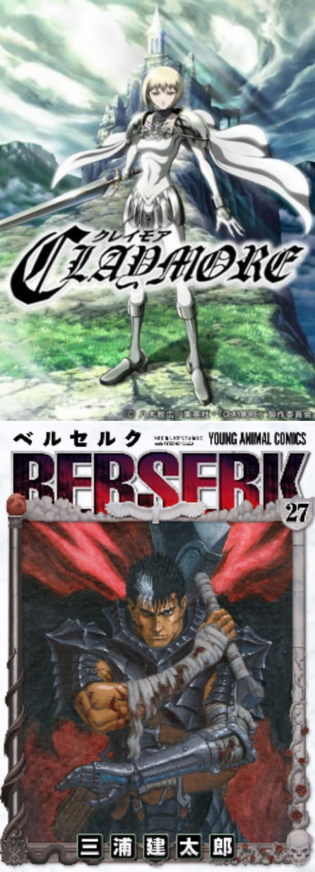 Do You know any similar manga like Claymore and berserk? Dark fantasy or  fantasy horror. - 9GAG