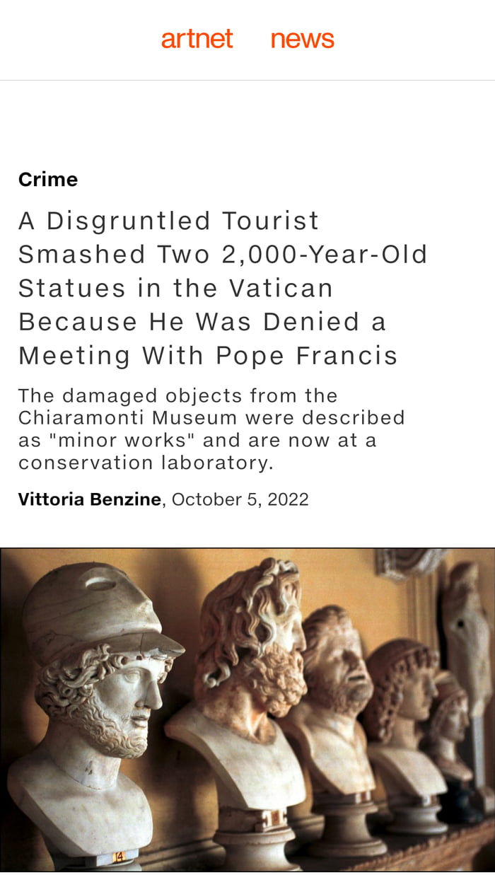 Disgruntled Tourist Smashed Two 2,000YearOld Statues in the Vatican