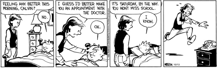 Calvin And Hobbes How Calvins Mom Knew He Really Was Sick And Not Just Faking 9gag 