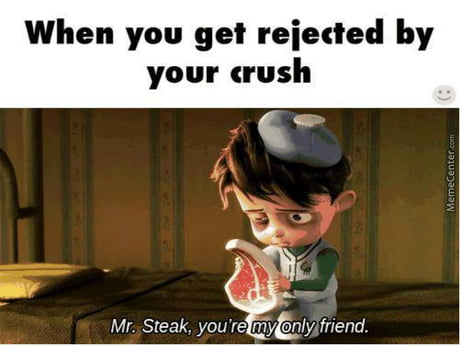 By crush rejected Rejected by
