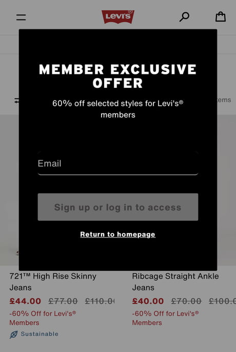 Levi's offers no option to exit out and proceed without going back to the  homepage, unless you enter your email - 9GAG