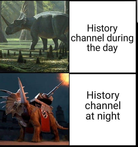 History Channel at nigh