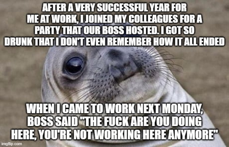 At First I Thought He Was Trolling Me Or Something But I Was Actually Fired I