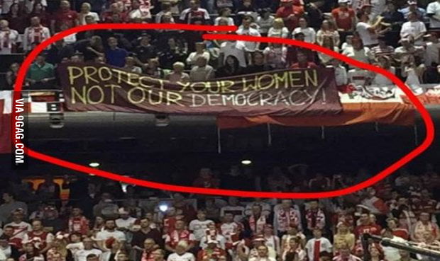 Banner At Volleyball match. Poland - Germany "Protect Your women, not our democracy!"
