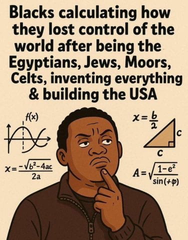 Blacks calculating things? - 9GAG