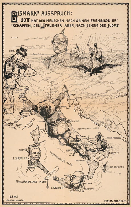 Bismarck S Saying God Created Man In His Own Image But The Italian After That Of Judas Iscariot German Ww1 Anti Italian Poster After Italy Declared War 1915 Vs Austria Hungary 9gag