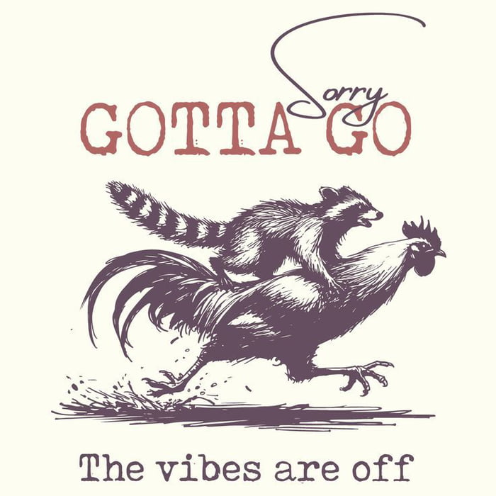 Just leave