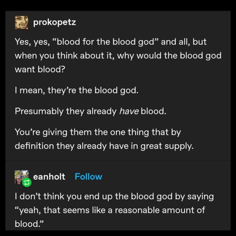 Blood for the blood god! - 9GAG