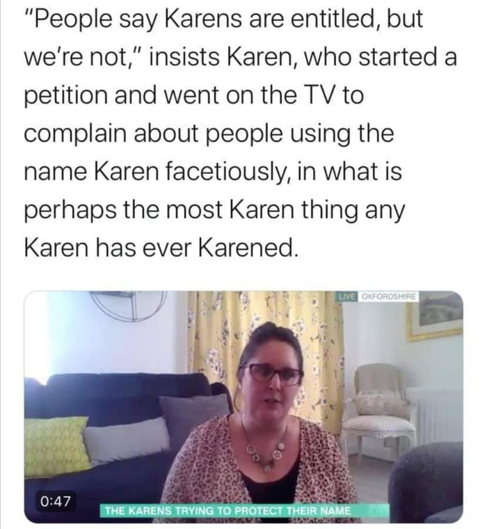 Such a Karen thing to do