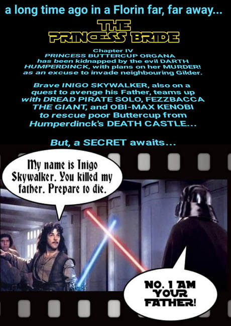 The Princess Bride meets Star Wars 9GAG