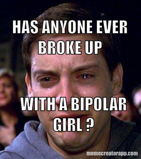 It S Really Hurt Because I Don T Know If She Really Doesn T Love Me Anymore Or If Her Illness Speak For Her 9gag