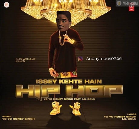 Best Funny yo yo honey singh Memes - 9GAG Best Funny yo yo honey singh Memes - 9GAG