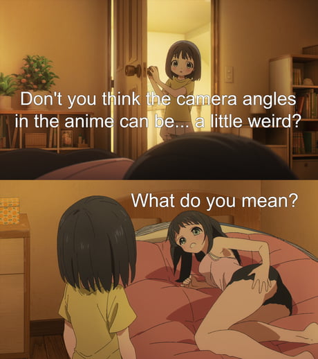 Your religion is a camera angle what an absurd thing meme  Anime Memes