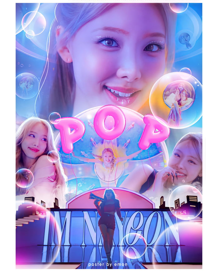 Photo : Nayeon Pop MV Fanmade Graphic Poster.