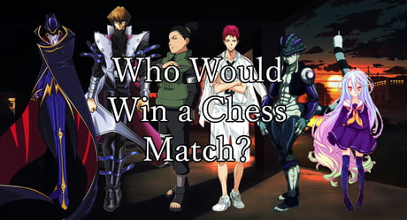 Who Would Win The Anime Chess Tournament 9gag Chess piece collection r fate/zero will launch in late march with six figures: anime chess tournament 9gag