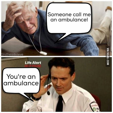 Everyone call him Ambulance XD - Meme - Quora