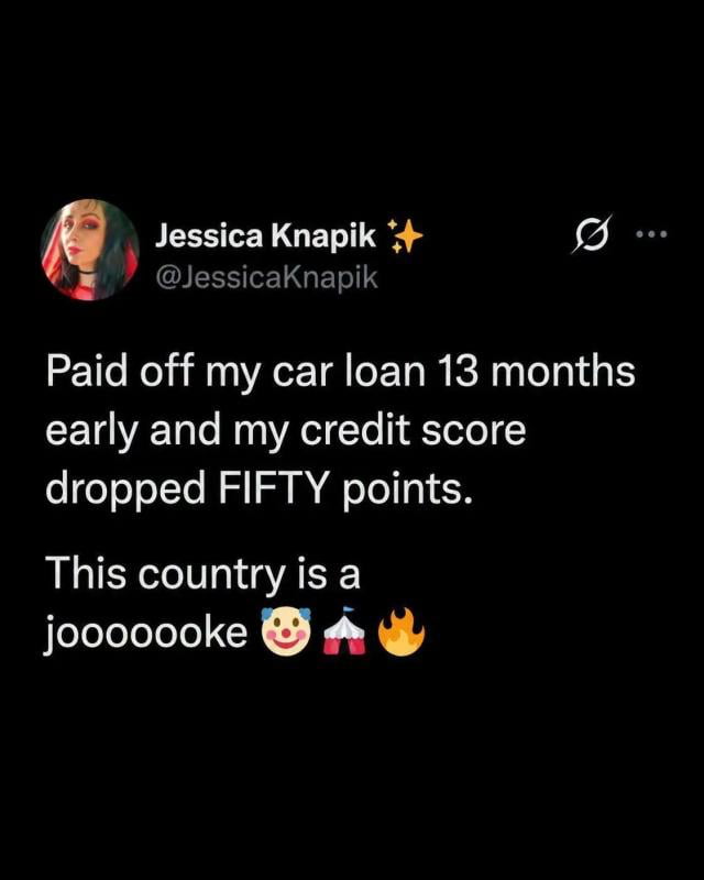 The whole Fu*king Credit Score is a Scam made by the rich to keep the people poor and in debt FOH