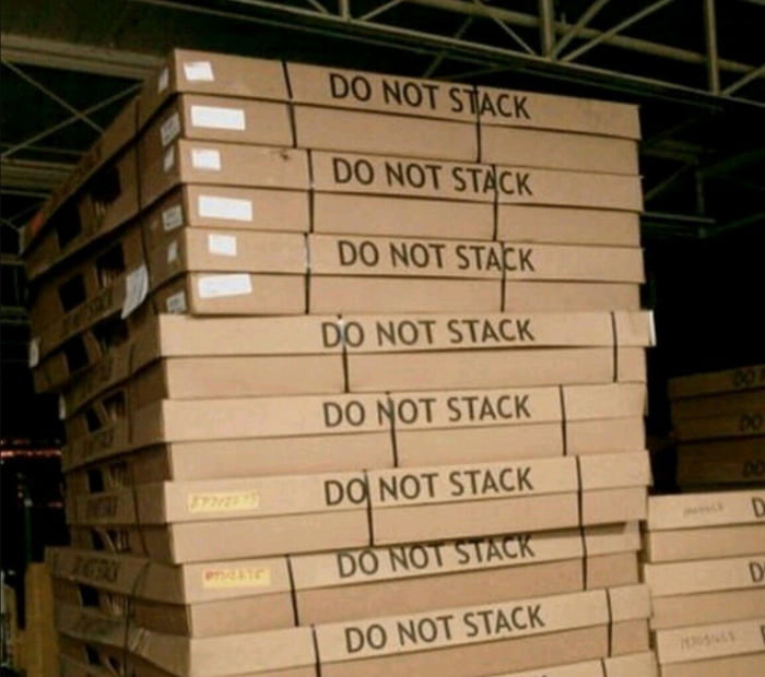 Don't stack it...