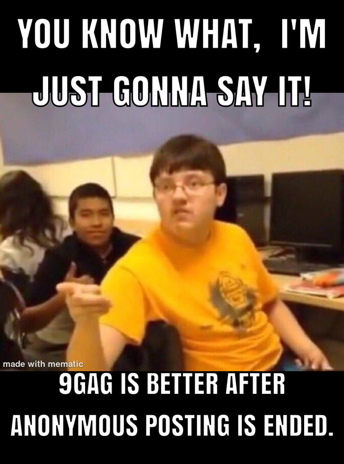 This is a meme that I made. 9GAG