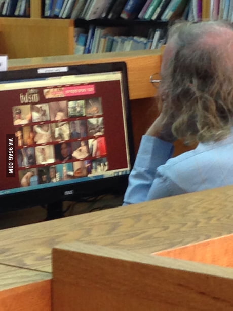 This 80 old man site in the library & viewing porn. Loud! - 9GAG