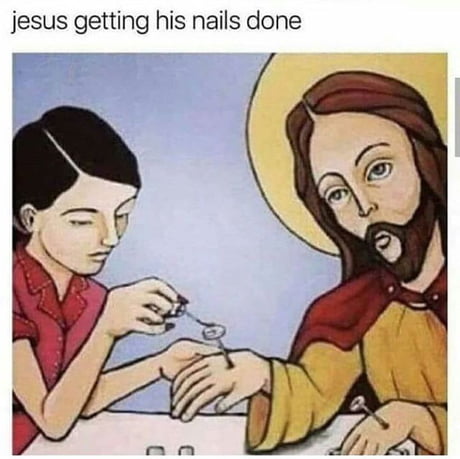 Jesus getting his nails done