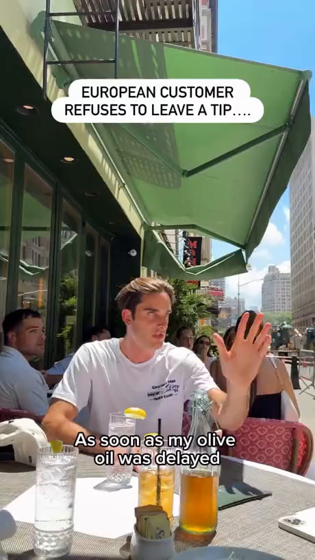 The customer from Europe decides against tipping.