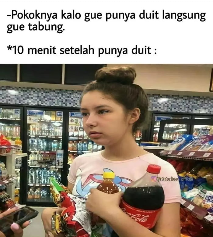 Gak Punya Tagihan, Paling Boros Cuma Di Makanan - 9GAG