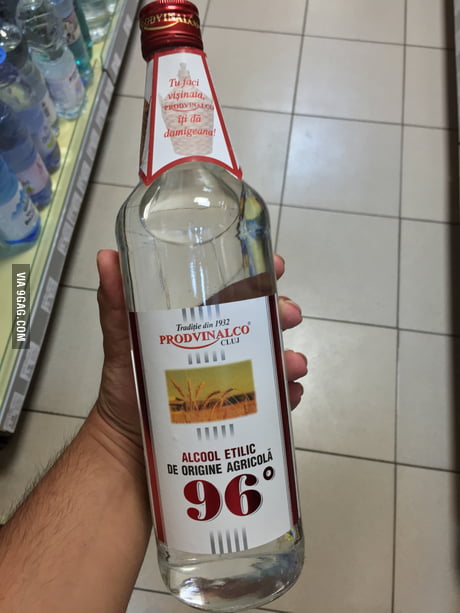 This Is A 2 Liters Bottle Full Of Almost Pure Ethanol Alcohol I Just Found In A Romanian Market 1 Bottle 1 Party 9gag