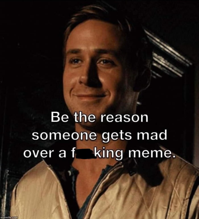 Become the meme. - 9GAG