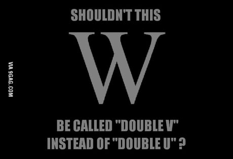 Why is W called Double-U? 