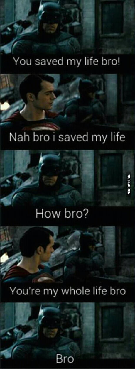 Batman Vs Superman: Dawn of Bromance - 9GAG