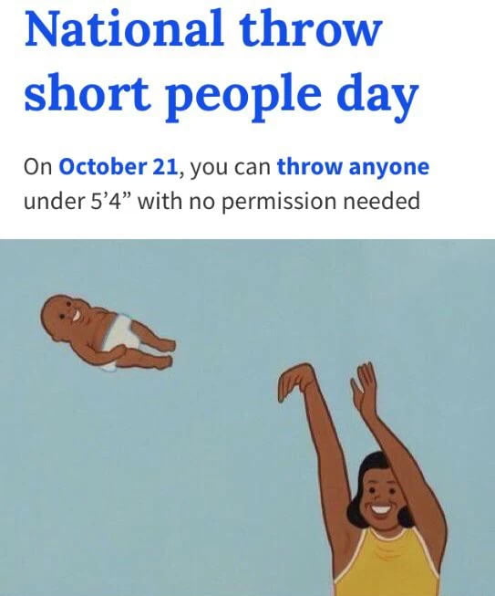Happy National Throw Short People Day 2021! 9GAG
