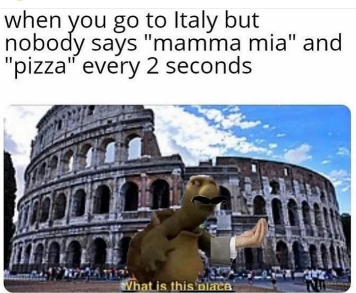 Was I in the wrong Italy?