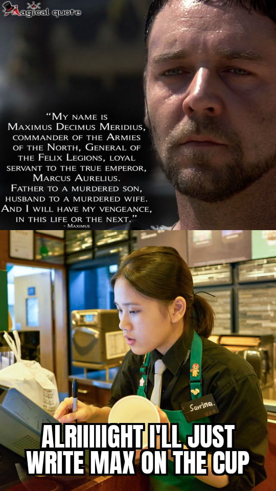 When They Ask Your Name At Starbucks 9GAG When They Ask Your Name At Starbucks 9GAG