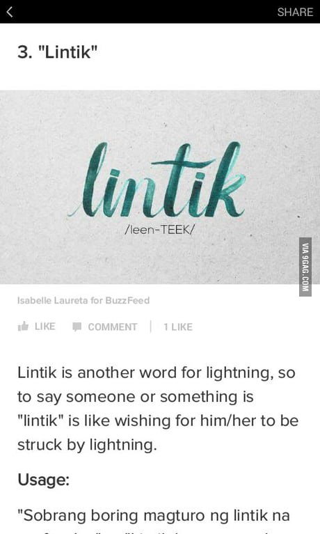 Filipino words can come in handy... Don't you just wish a person to be  strucked by a lightning... Well here's a perfect word for you... - 9GAG