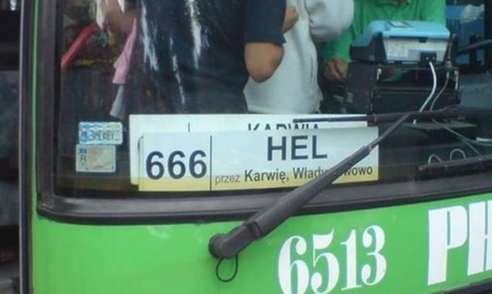 Polish bus line #666, that goes to Hel, gets changed to #669 due to complaints from religious people