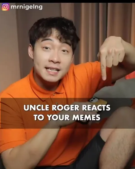 Uncle Roger - 9GAG