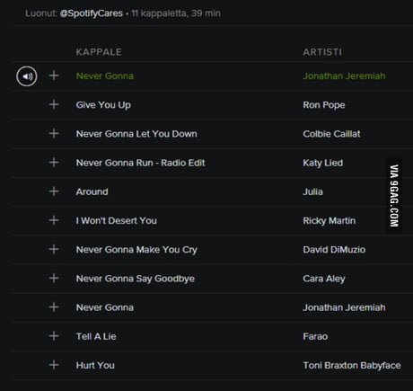 Rick rolled by a Spotify playlist - 9GAG