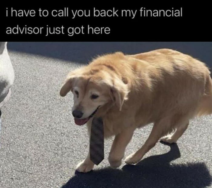 Financial advisor - 9GAG