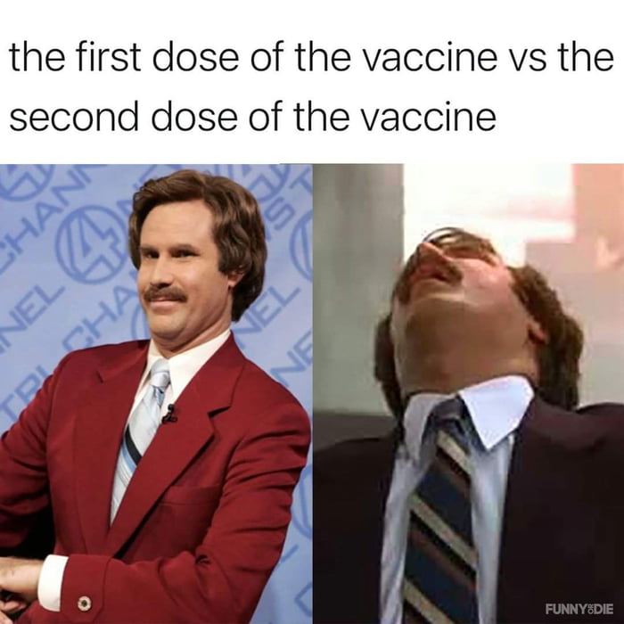 The first dose of the vaccine