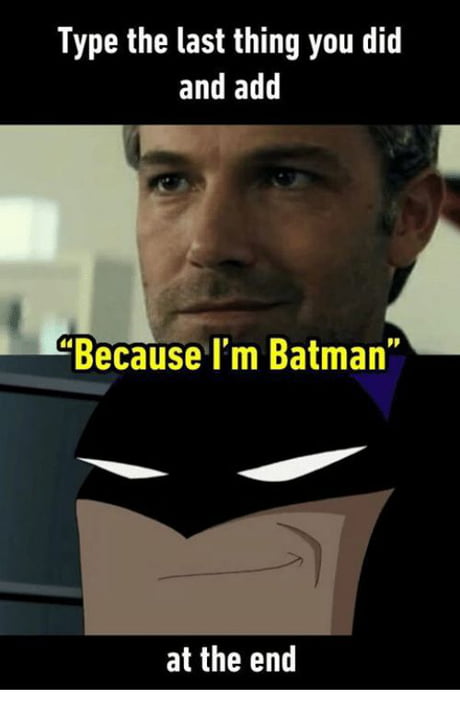 Im Batman Meme