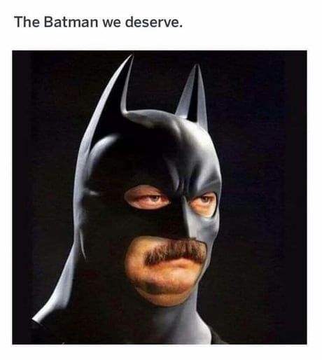 The Batman we need - 9GAG