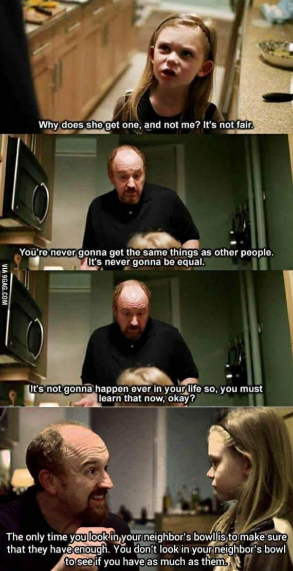 Words of wisdom from Louis CK.